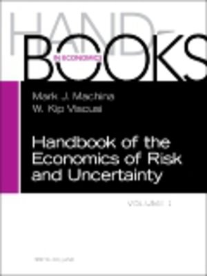 cover image of Handbook of the Economics of Risk and Uncertainty